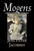 Mogens and Other Stories - Jens Peter, Jacobsen
